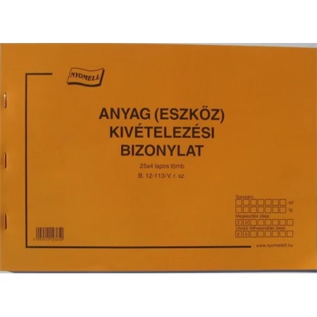 B.12-113/V Anyag/eszköz kivételi bizonylat 25x4pld