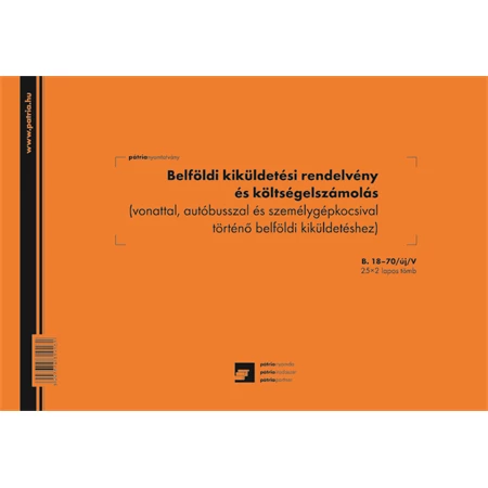 B.18-70/új/V Belföldi kiküldetési utasítás A/4 fekvő