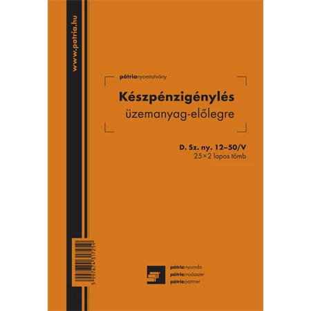 D.12-50/V Készpénzigénylés üzemanyag előlegre