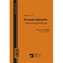 D.12-50/V Készpénzigénylés üzemanyag előlegre