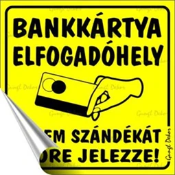 Információs matrica, 10x10 cm, -Bankkártya elfogadóhely-