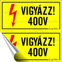 Információs matrica, 10x10 cm, 400 V, 2 db felirat/ív