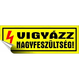 Információs matrica, 14x5 cm, Vigyázz nagyfeszültség!