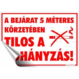 Információs matrica, 25x17,5 cm, A bejárat 5 méteres körzetében tilos a dohányzás!