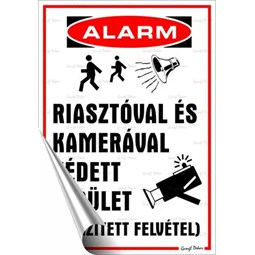 Információs matrica, 25x17,5 cm, Riasztóval és kamerával védett terület