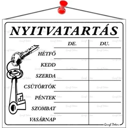 Információs tábla, 20x17,5 cm, Nyitvatartás, fehér