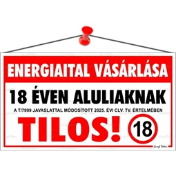 Információs tábla, 22,5x12,5 cm, Energiaital vásárlása 18 éven aluliaknak tilos!