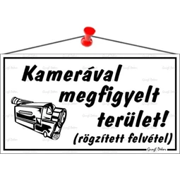 Információs tábla, 22,5x12,5 cm, Kamerával megfigyelt terület, fehér
