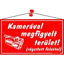 Információs tábla, 22,5x12,5 cm, Kamerával megfigyelt terület, piros