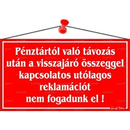 Információs tábla, 22,5x12,5 cm, Pénztártól való távozás után…, piros