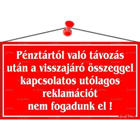 Információs tábla, 22,5x12,5 cm, Pénztártól való távozás után…, piros