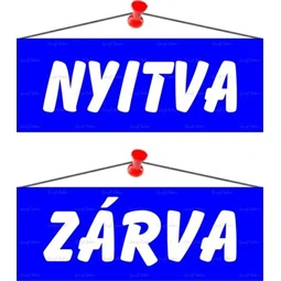 Információs tábla, 22x8,5 cm, kétoldalas, Nyitva/Zárva, kék