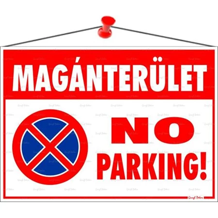 Információs tábla, 35x25 cm, Magánterület No parking!