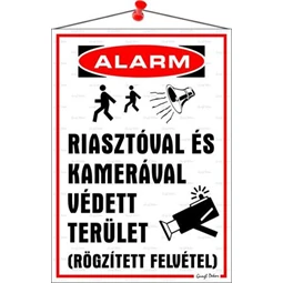 Információs tábla, 35x25 cm, Riasztóval és kamerával védett terület