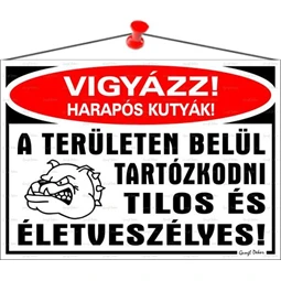 Információs tábla, 35x25 cm, Vigyázz harapós kutyák!