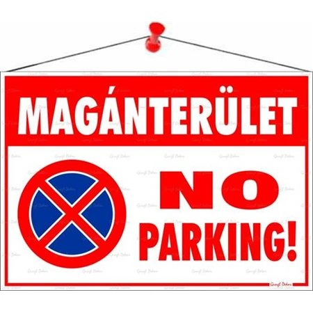 Információs tábla, 50x35 cm, Magánterület No parking!
