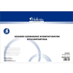 Szigorú számadású nyomtatványok nyilvántartása A/4 VICTORIA, 25 lap